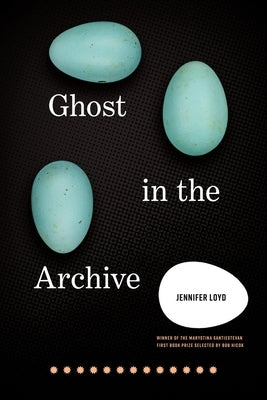 Ghost in the Archive by Loyd, Jennifer
