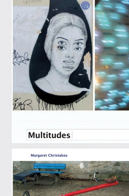 Multitudes by Christakos, Margaret