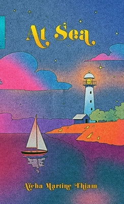 At Sea by Thiam, Aïcha Martine