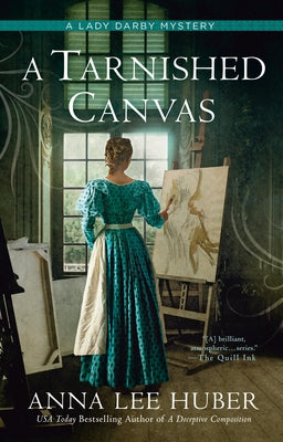 A Tarnished Canvas by Huber, Anna Lee