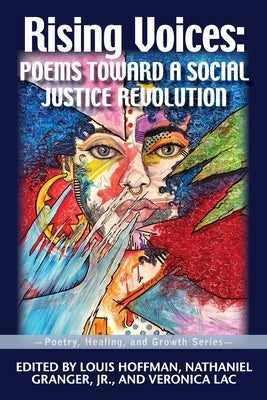 Rising Voices: Poems Toward a Social Justice Revolution by Hoffman, Louis