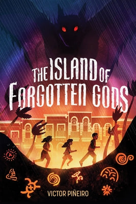 The Island of Forgotten Gods by Piñeiro, Victor