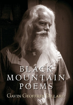 Black Mountain Poems by Dillard, Gavin G.