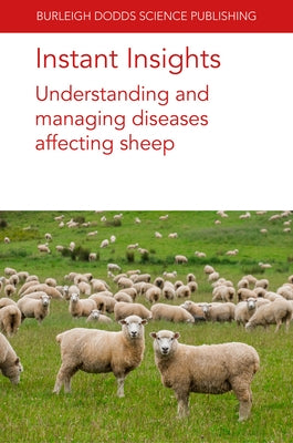 Instant Insights: Understanding and Managing Diseases Affecting Sheep by Authors, Various