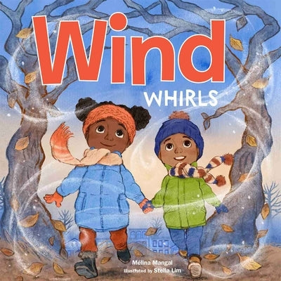 Wind Whirls by Mangal, Mélina
