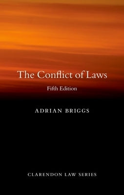 The Conflict of Laws by Briggs, Adrian