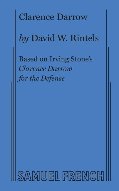 Clarence Darrow by W. Rintels, David