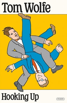Hooking Up by Wolfe, Tom