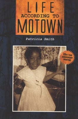 Life According to Motown by Smith, Patricia