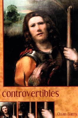 Controvertibles by Barry, Quan