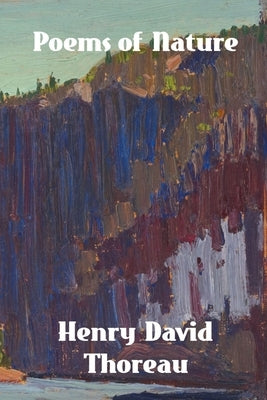 Poems of Nature by Thoreau, Henry David