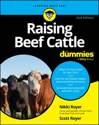 Raising Beef Cattle for Dummies by Royer, Nikki