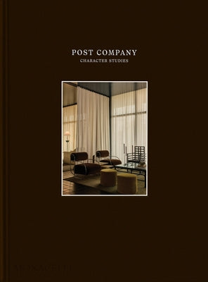 Post Company: Character Studies by Company, Post