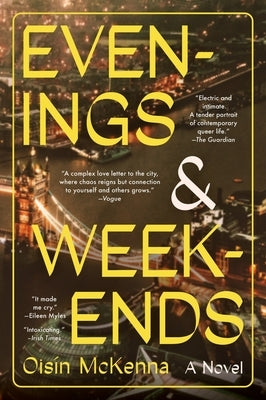 Evenings and Weekends by McKenna, Oisín