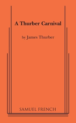 A Thurber Carnival by Thurber, James