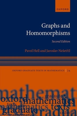 Graphs and Homomorphisms by Hell, Pavol