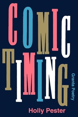 Comic Timing by Pester, Holly