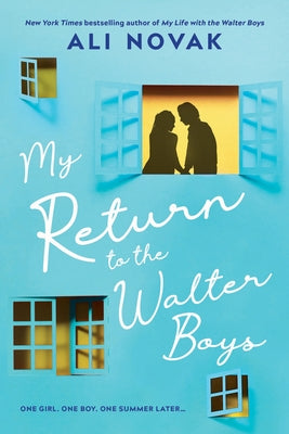 My Return to the Walter Boys by Novak, Ali