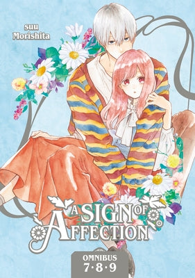 A Sign of Affection Omnibus 3 (Vol. 7-9) by Morishita, Suu