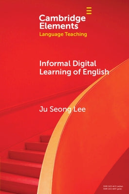 Informal Digital Learning of English by Lee, Ju Seong