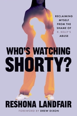 Who's Watching Shorty? by Landfair, Reshona
