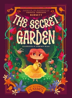 Easy Illustrated Classics. the Secret Garden by Russo, Domenico