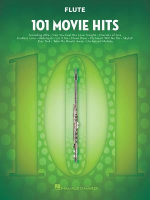 101 Movie Hits for Flute by Hal Leonard Corp