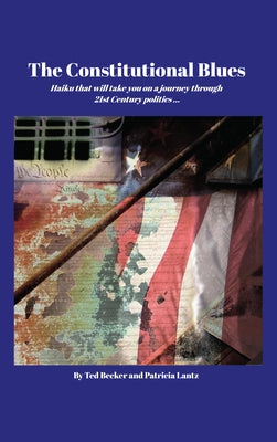 The Constitutional Blues by Becker, Ted