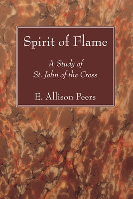 Spirit of Flame by Peers, E. Allison