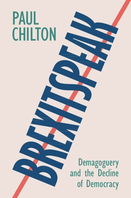 Brexitspeak by Chilton, Paul