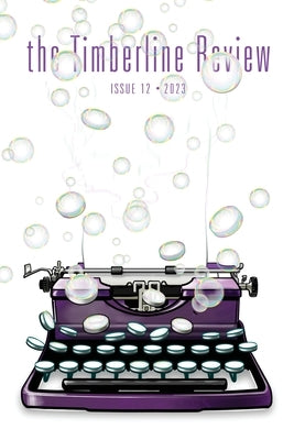 The Timberline Review: Dreams by Writers, Willamette