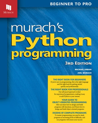 Murach's Python Programming (3rd Edition) by Murach, Joel
