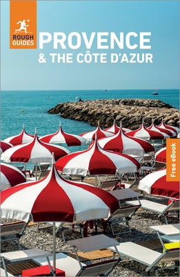 Rough Guides Provence and the Cote d'Azur: Travel Guide with eBook by Guides, Rough