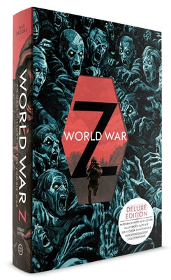 World War Z (Deluxe Slipcase Edition): An Oral History of the Zombie War by Brooks, Max