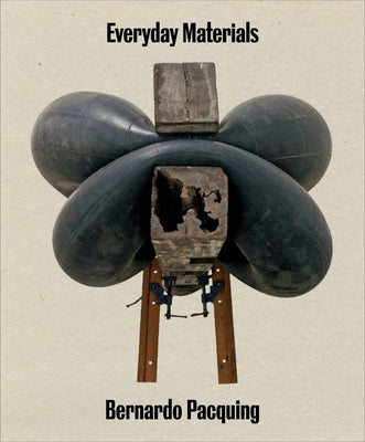 Everyday Materials: Bernardo Pacquing by Ng, Elaine W.