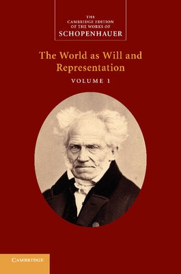 Schopenhauer: 'The World as Will and Representation': Volume 1 by Janaway, Christopher