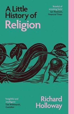 A Little History of Religion by Holloway, Richard