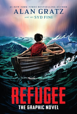 Refugee: The Graphic Novel by Gratz, Alan