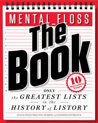 Mental_floss: The Book: The Greatest Lists in the History of Listory by Pearson, Will