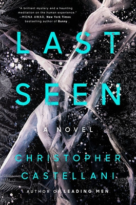 Last Seen by Castellani, Christopher