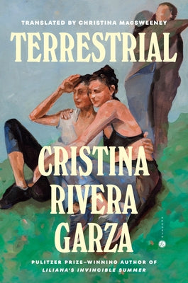 Terrestrial by Rivera Garza, Cristina