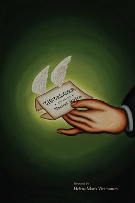 Zigzagger: Stories by Muñoz, Manuel