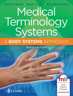 Medical Terminology Systems: A Body Systems Approach by Masters, Regina M.