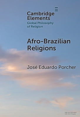 Afro-Brazilian Religions by Porcher, Jos? Eduardo