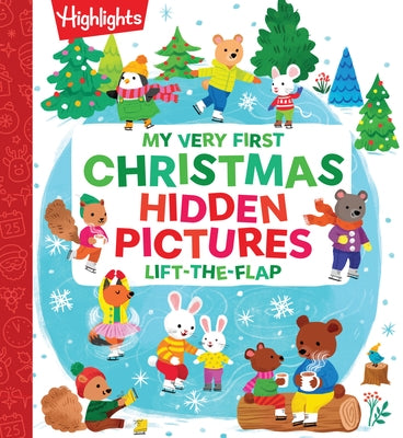 My Very First Christmas Hidden Pictures Lift-The-Flap: Christmas Lift-A-Flap Board Book with Hidden Pictures Puzzles for Babys First Christmas Gift by Highlights