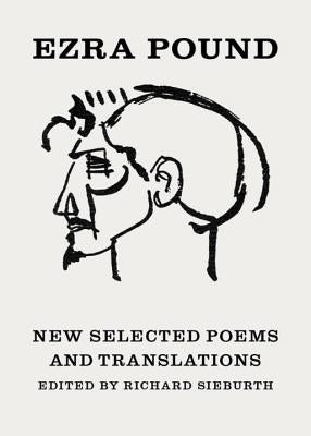 New Selected Poems and Translations by Pound, Ezra