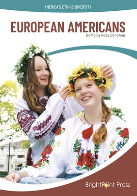 European Americans by Donohue, Moira Rose