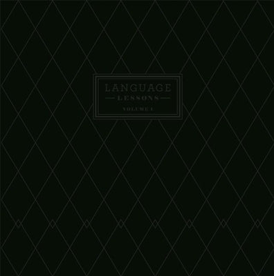 Language Lessons: Volume I by Swank, Ben