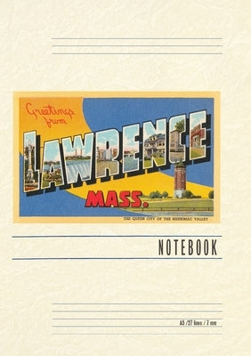Vintage Lined Notebook Greetings from Lawrence, Mass. by Found Image Press