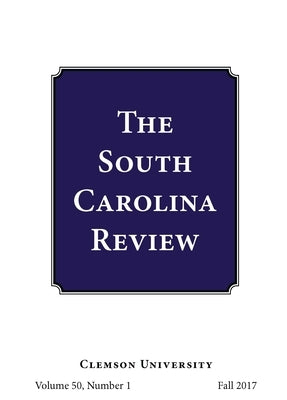 South Carolina Review:: 50.1 by Morris, Keith